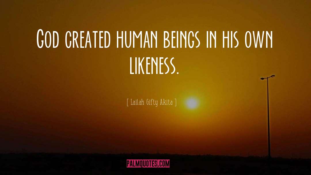 Humanity Humans quotes by Lailah Gifty Akita