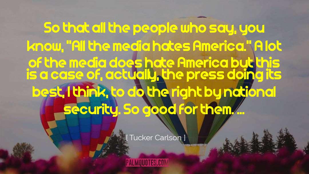 Humanity National Security quotes by Tucker Carlson