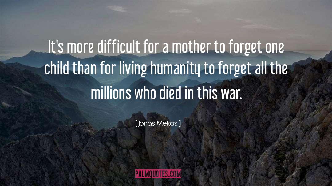 Humanity quotes by Jonas Mekas