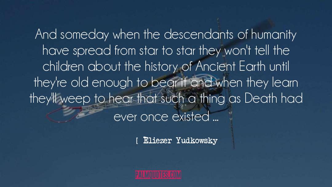 Humanity quotes by Eliezer Yudkowsky