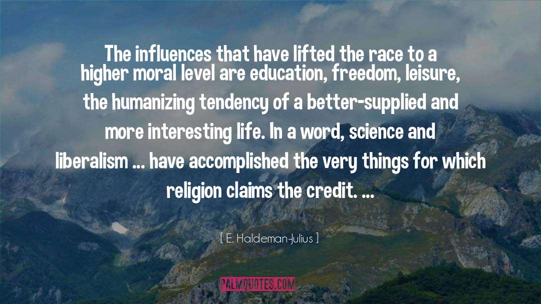 Humanizing quotes by E. Haldeman-Julius