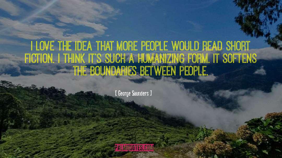 Humanizing quotes by George Saunders