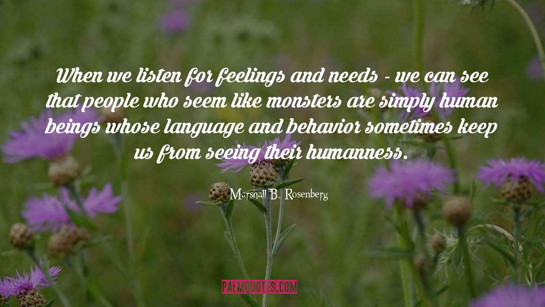 Humanness Is quotes by Marshall B. Rosenberg