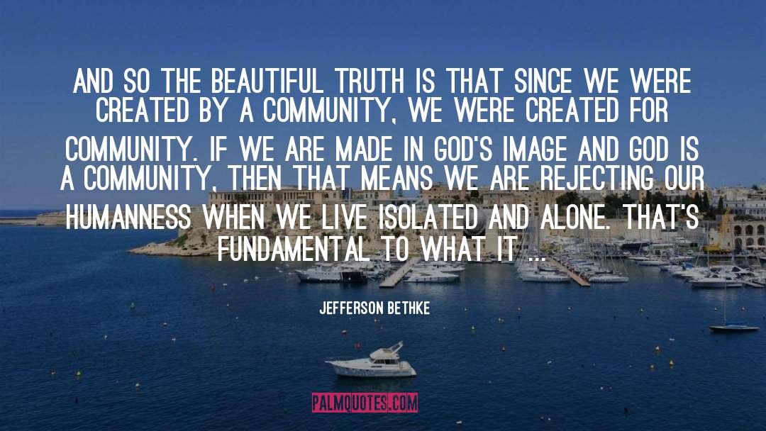 Humanness quotes by Jefferson Bethke