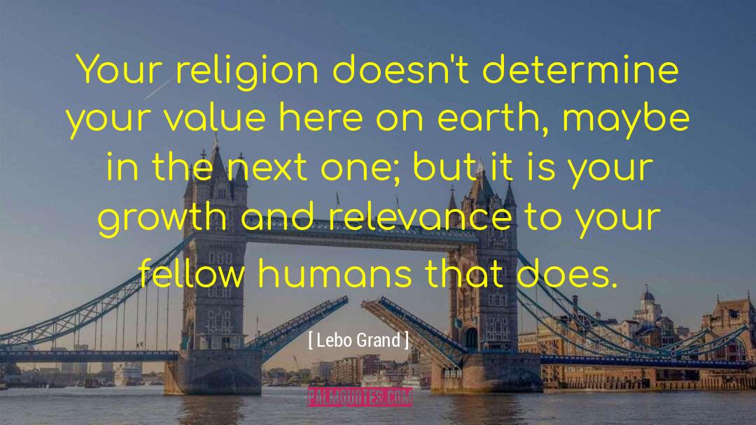 Humans And Nature quotes by Lebo Grand