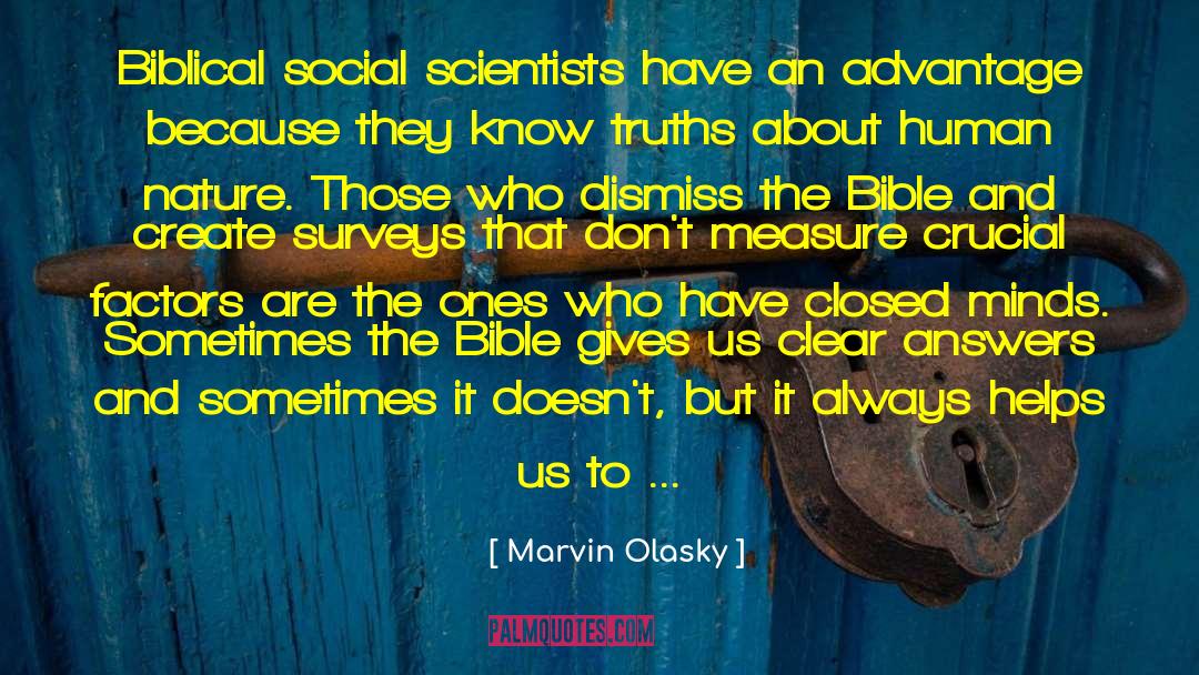 Humans Are Social Animals quotes by Marvin Olasky