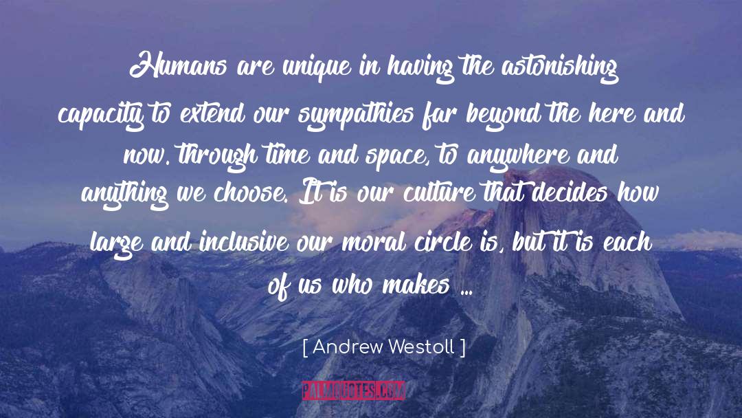 Humans Are Unique quotes by Andrew Westoll