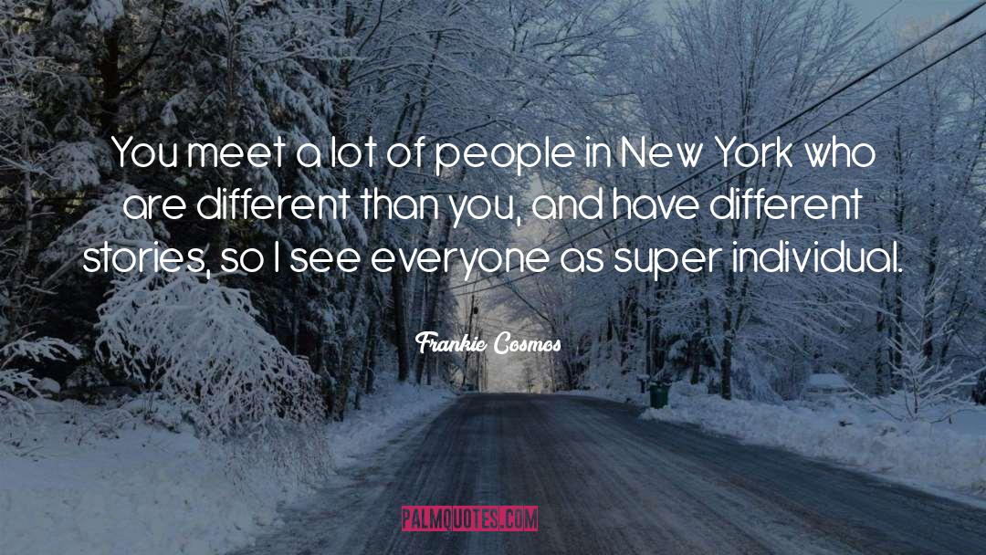 Humans Of New York Stories quotes by Frankie Cosmos