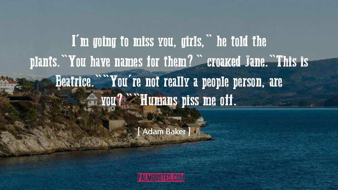 Humans quotes by Adam Baker