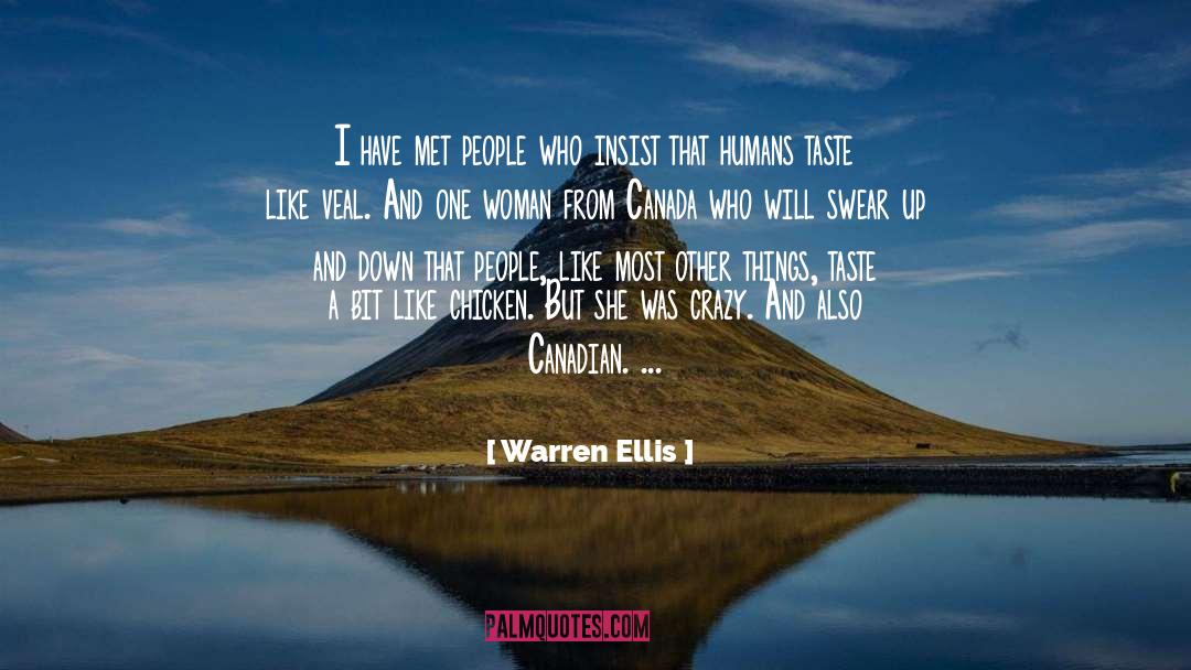 Humans Taste Like quotes by Warren Ellis