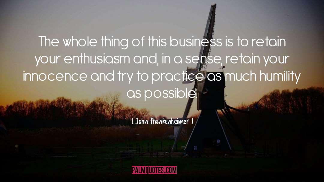 Humble Bragging quotes by John Frankenheimer