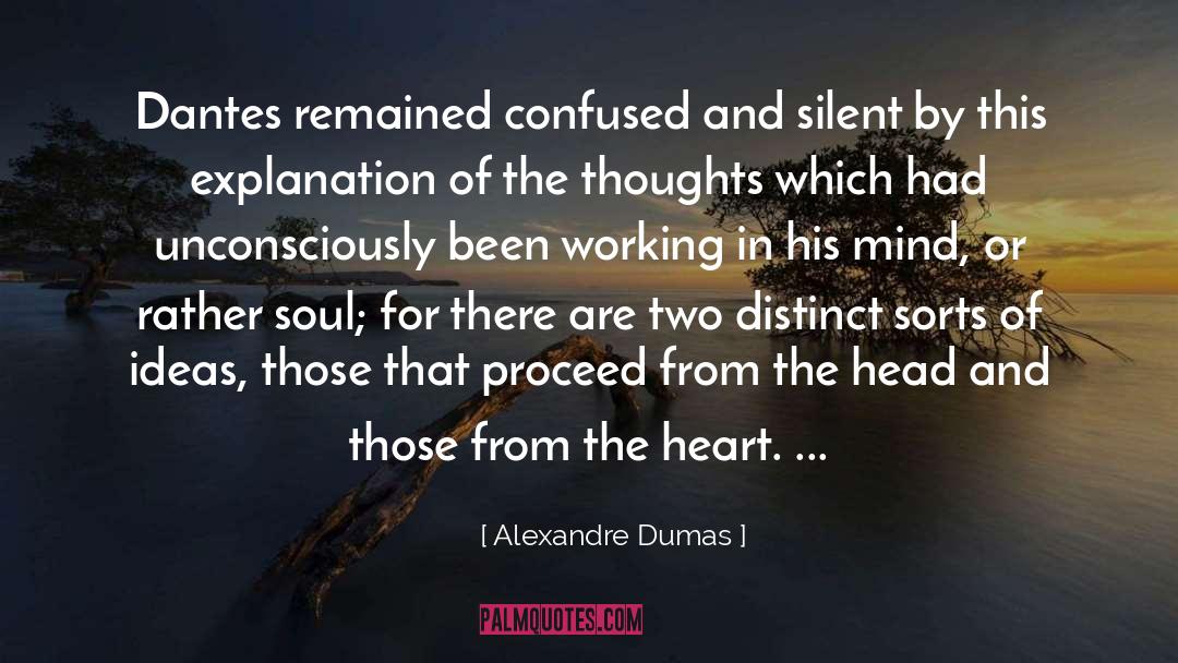 Humble Heart quotes by Alexandre Dumas