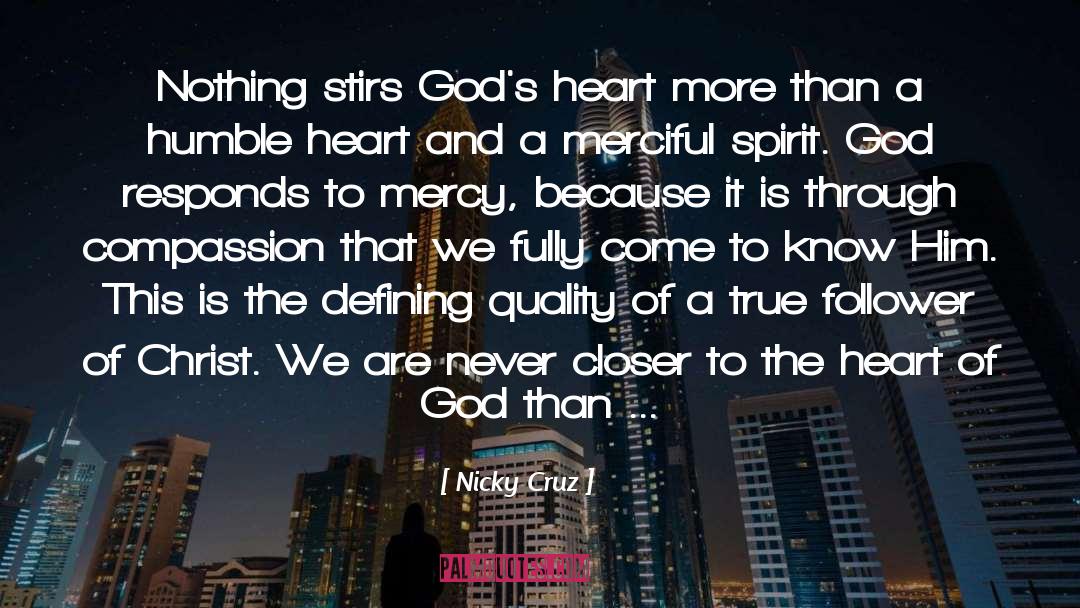 Humble Heart quotes by Nicky Cruz
