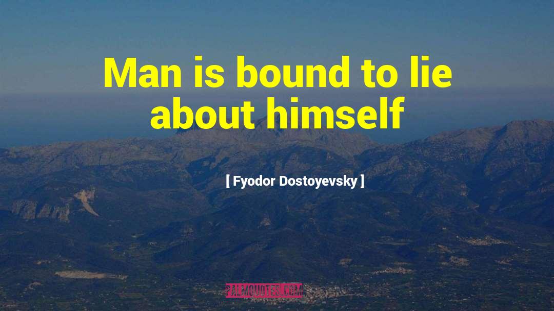 Humble Man quotes by Fyodor Dostoyevsky