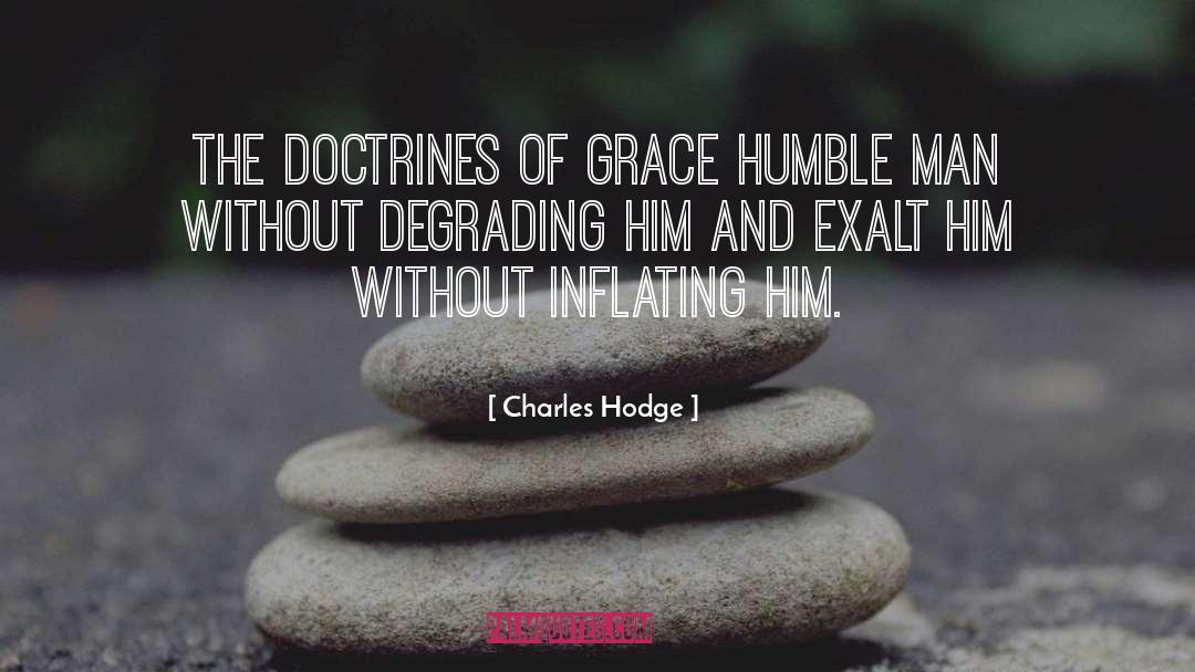 Humble Man quotes by Charles Hodge