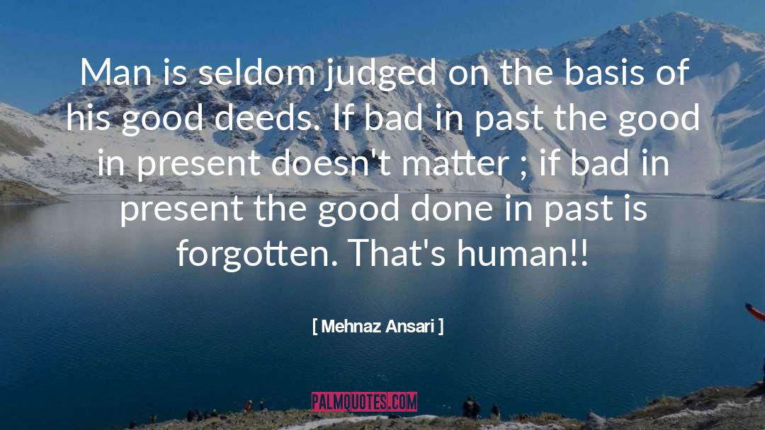 Humble Man quotes by Mehnaz Ansari