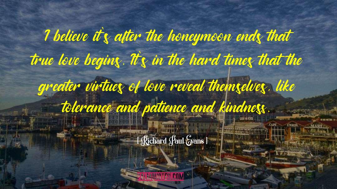 Humble Patience Love Finish quotes by Richard Paul Evans