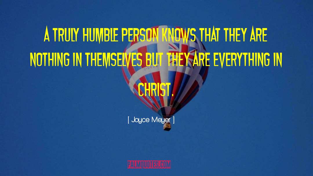 Humble Person quotes by Joyce Meyer