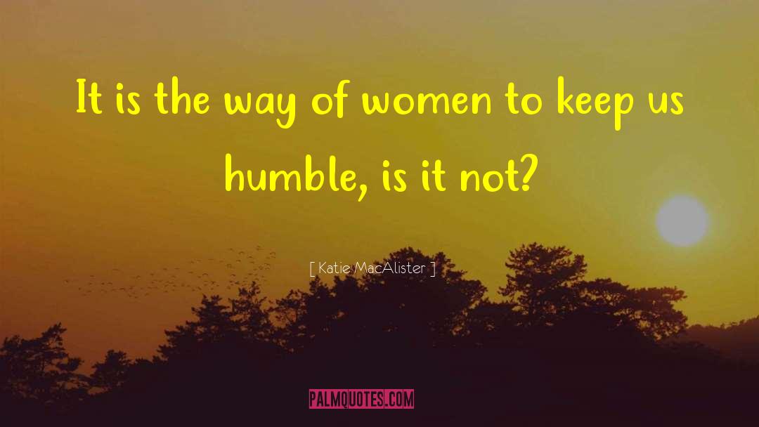 Humble Pie quotes by Katie MacAlister