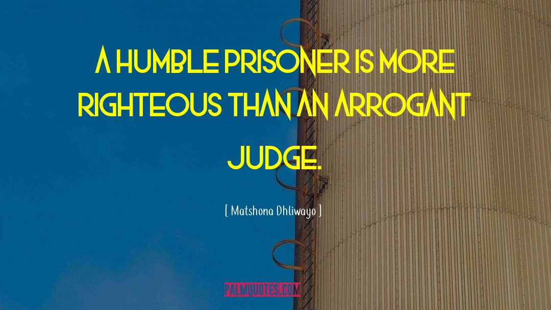 Humble Pie quotes by Matshona Dhliwayo