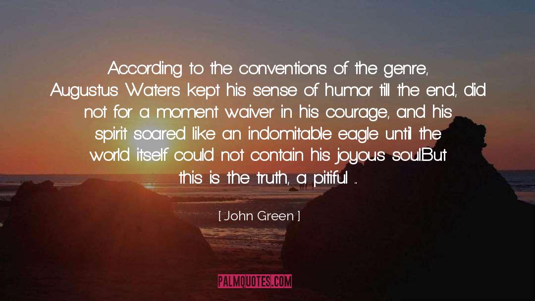 Humble Spirit quotes by John Green