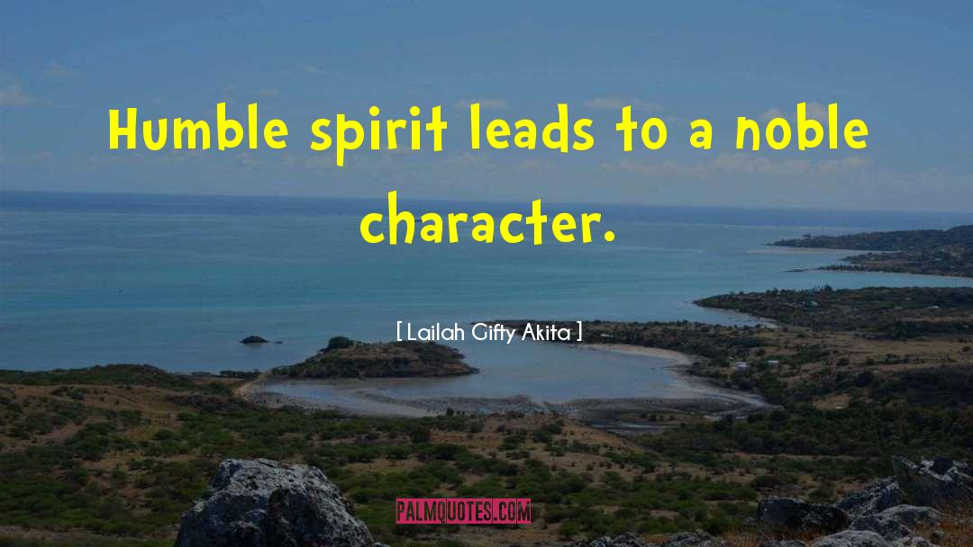 Humble Spirit quotes by Lailah Gifty Akita