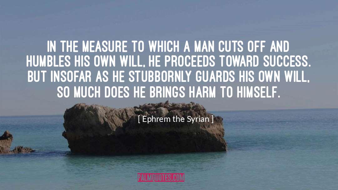 Humbles quotes by Ephrem The Syrian