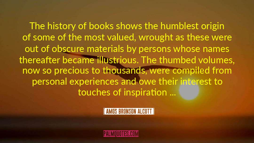 Humblest quotes by Amos Bronson Alcott