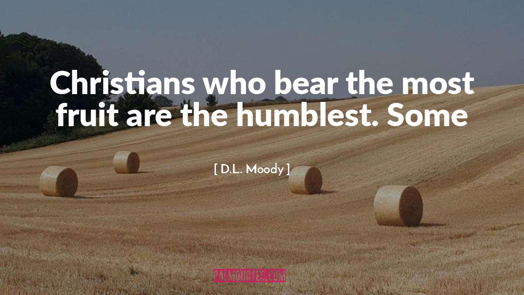 Humblest quotes by D.L. Moody