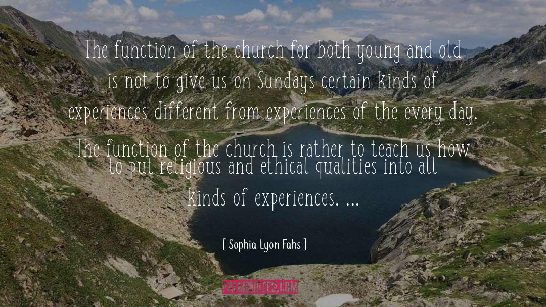 Humbling Experiences quotes by Sophia Lyon Fahs