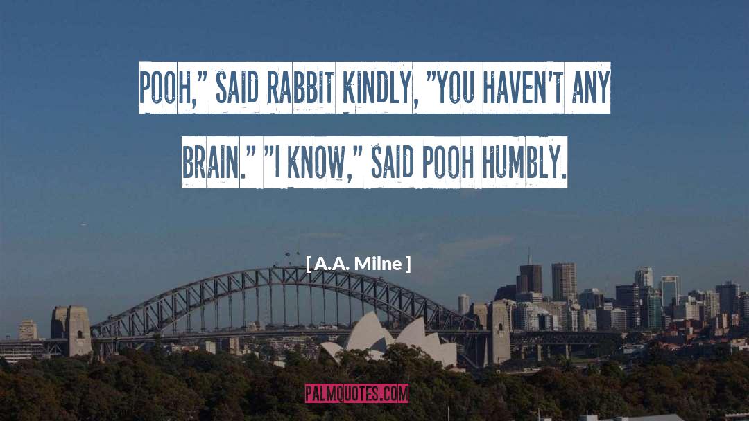 Humbly quotes by A.A. Milne