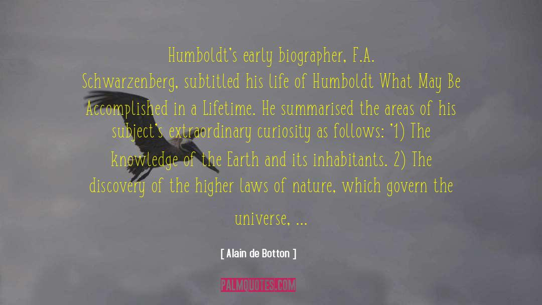 Humboldt quotes by Alain De Botton