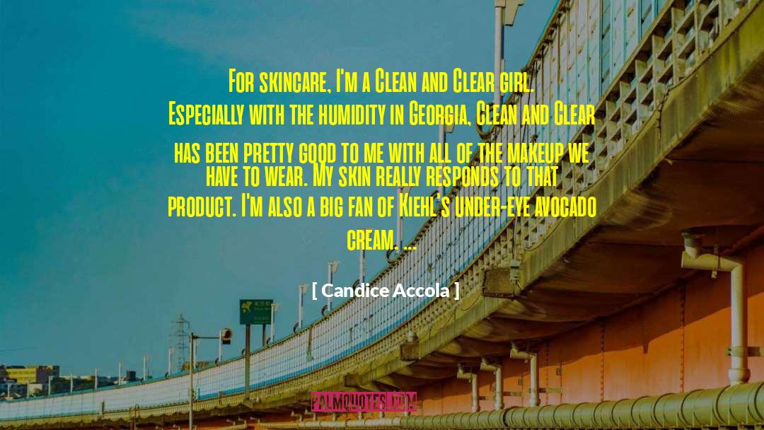 Humidity quotes by Candice Accola