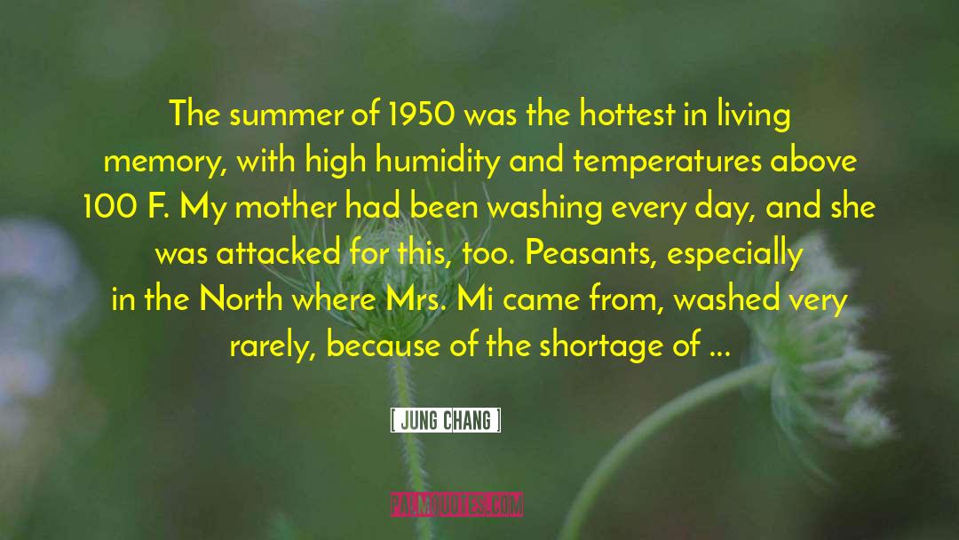 Humidity quotes by Jung Chang