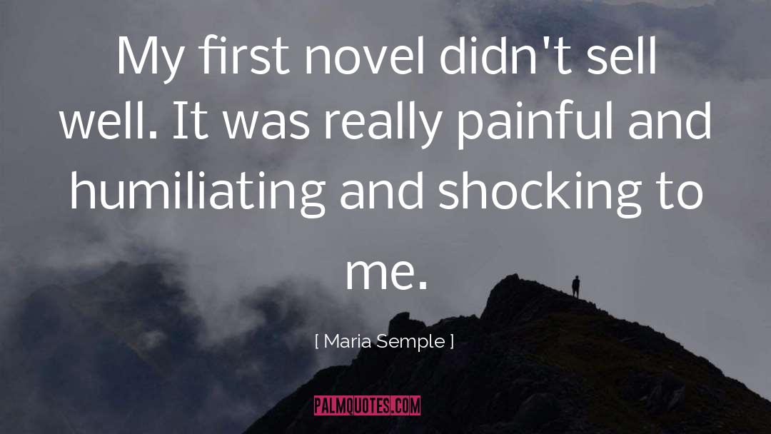 Humiliating quotes by Maria Semple