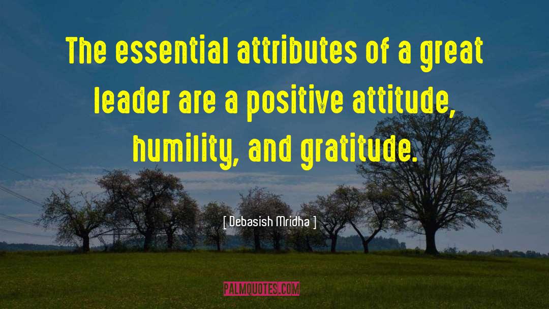 Humility And Gratitude quotes by Debasish Mridha