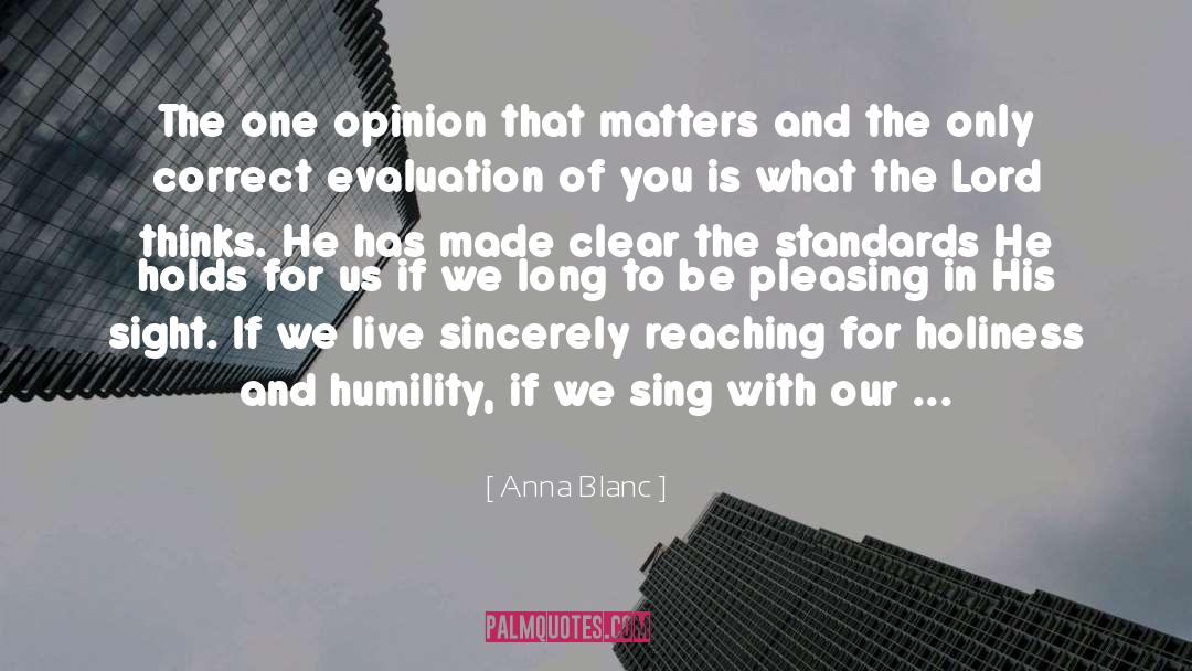 Humility And Leadership quotes by Anna Blanc