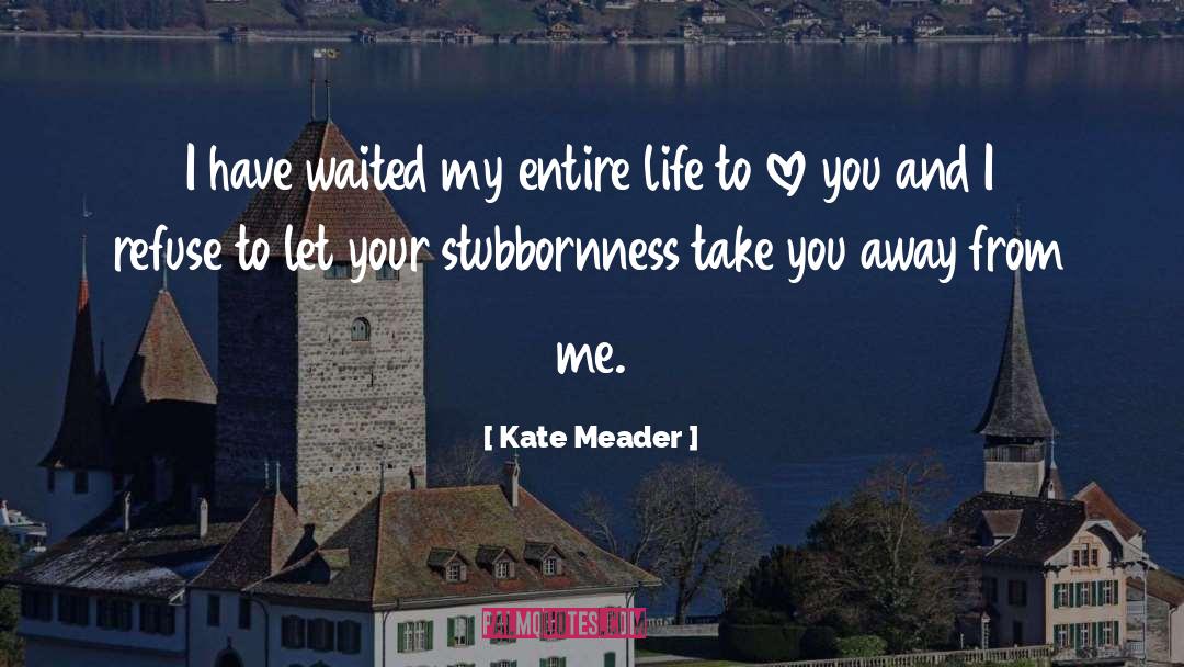 Humility And Love quotes by Kate Meader