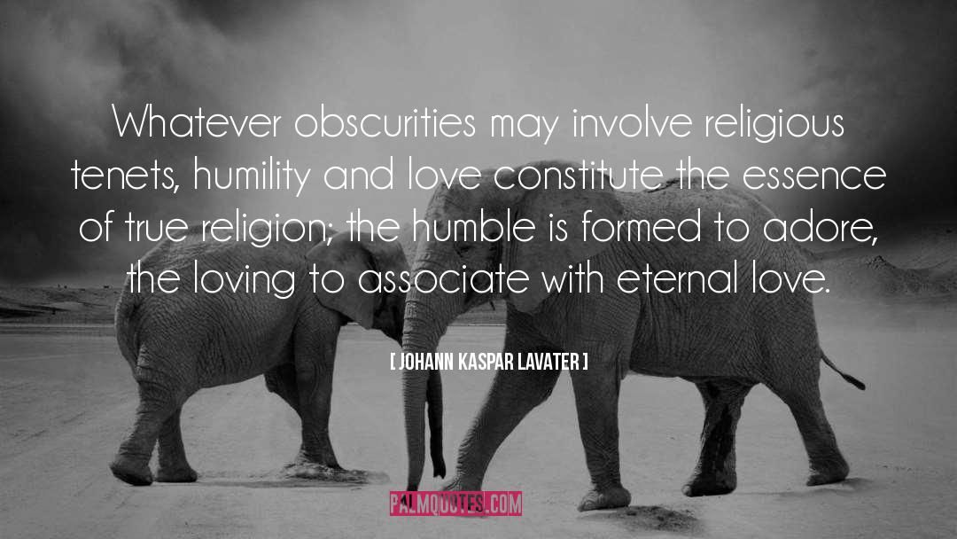 Humility And Love quotes by Johann Kaspar Lavater