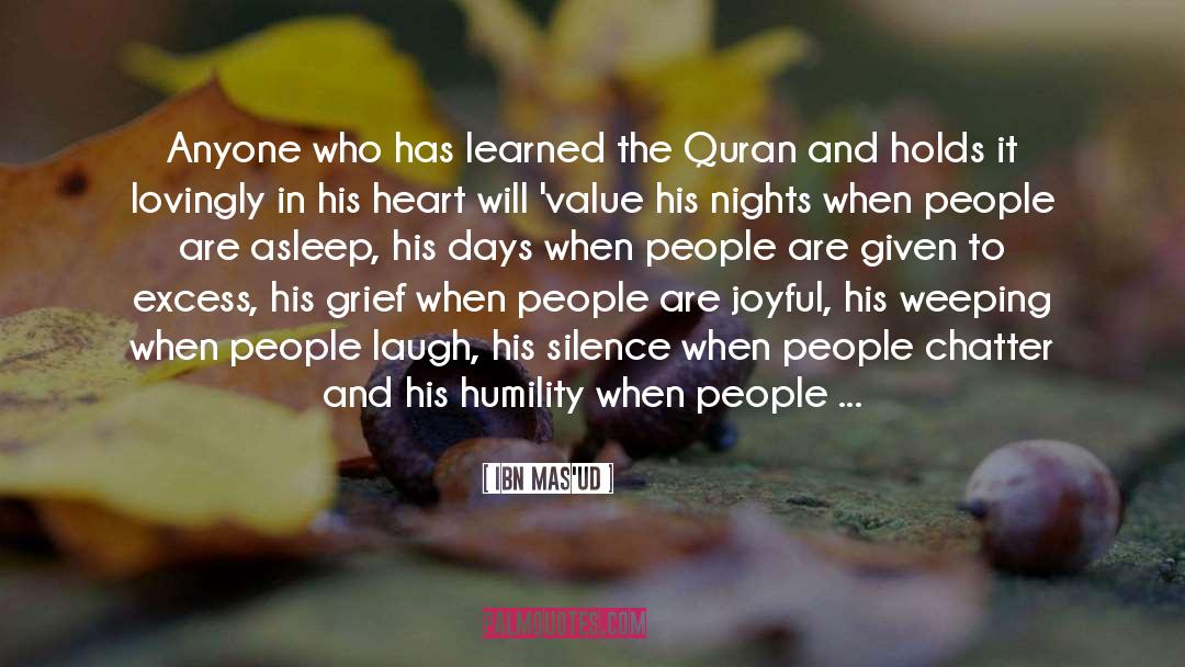 Humility And Modesty quotes by Ibn Mas'ud