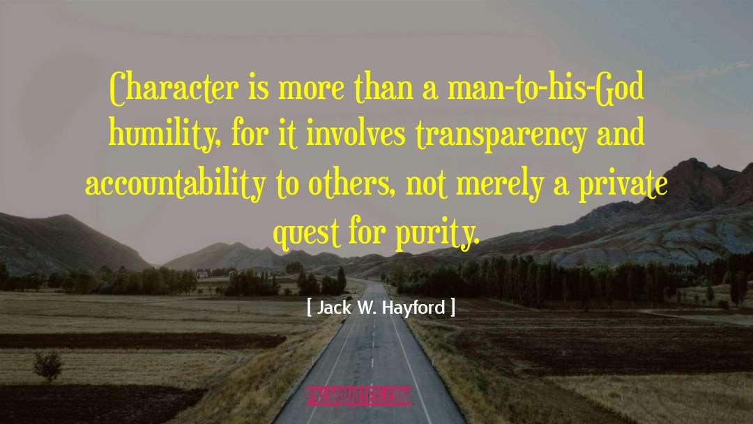 Humility And Patience quotes by Jack W. Hayford