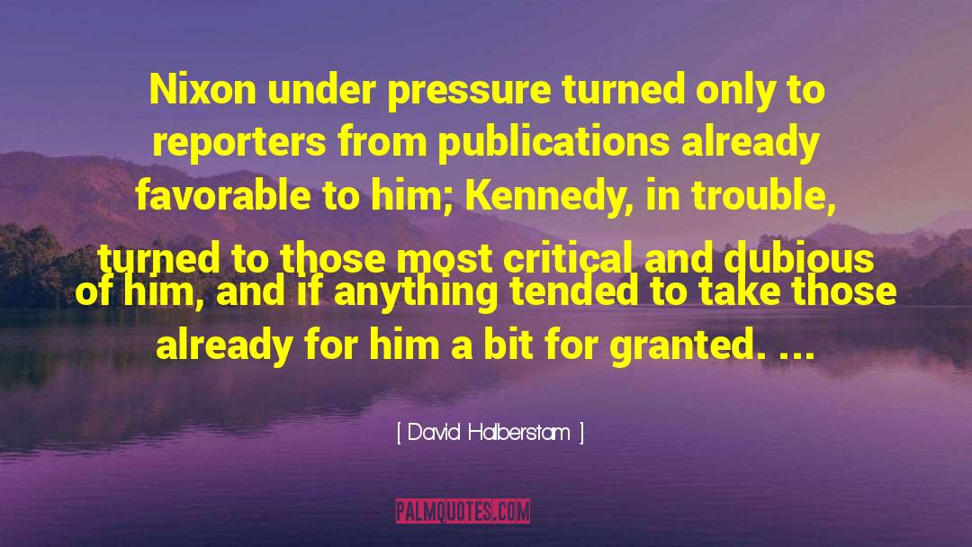 Humility Leadership quotes by David Halberstam