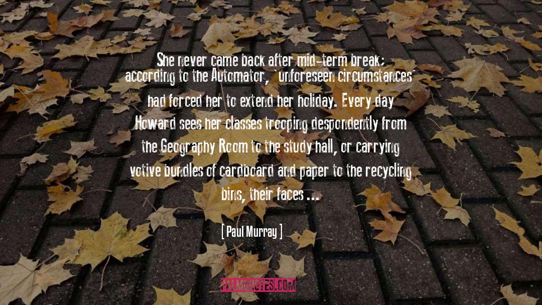 Hummin Bins quotes by Paul Murray