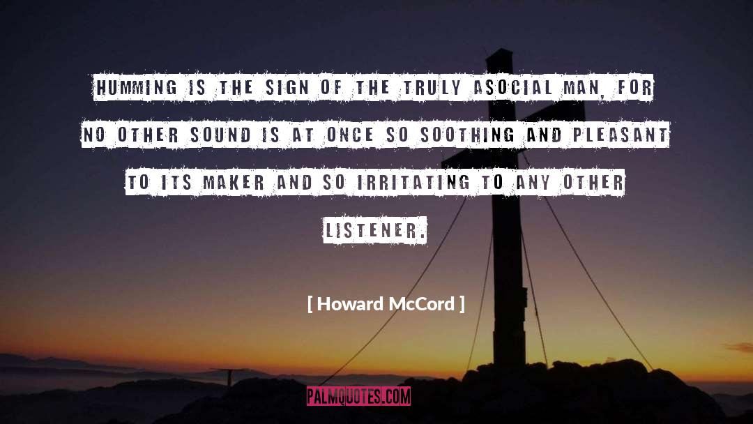 Humming quotes by Howard McCord
