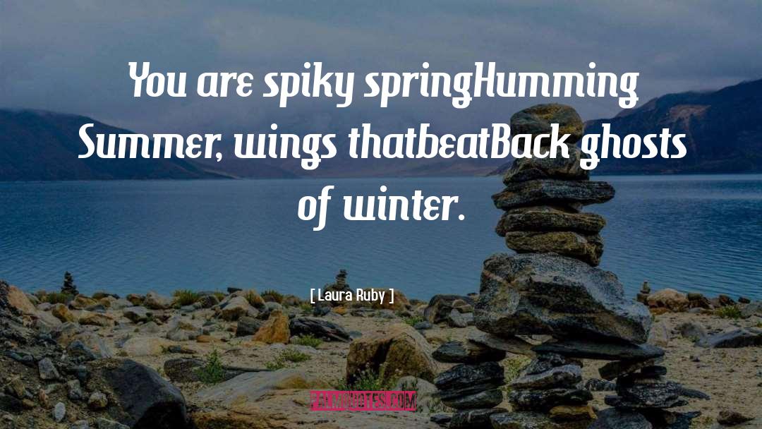 Humming quotes by Laura Ruby