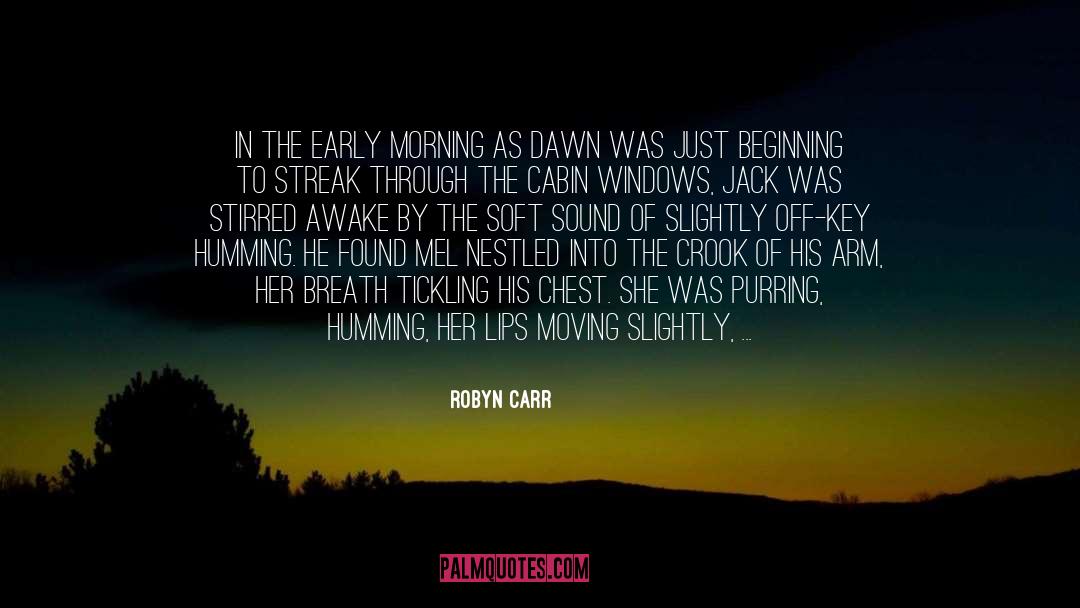 Humming quotes by Robyn Carr