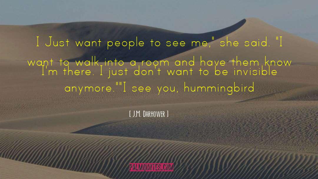 Hummingbird quotes by J.M. Darhower