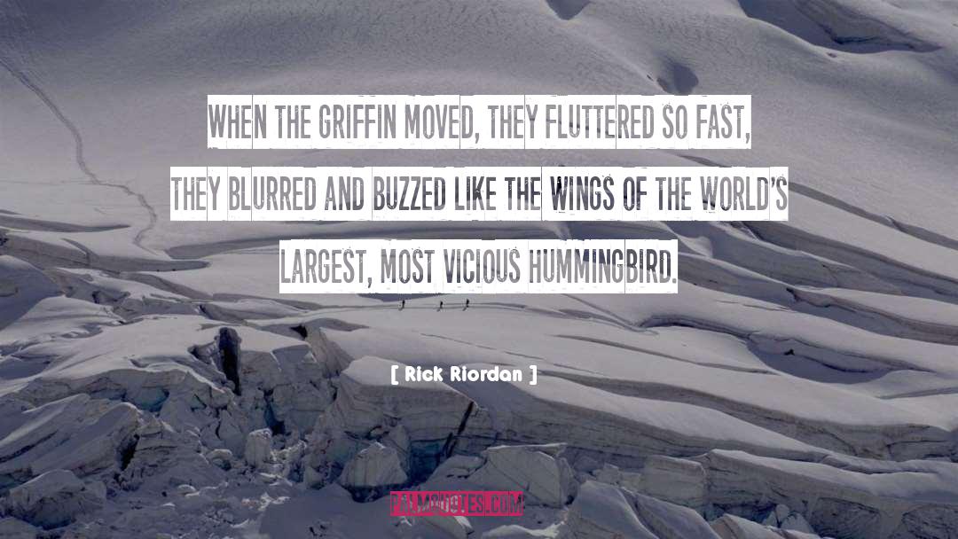 Hummingbird quotes by Rick Riordan