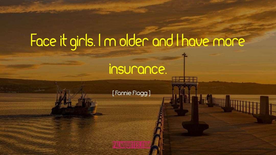 Humor Age quotes by Fannie Flagg