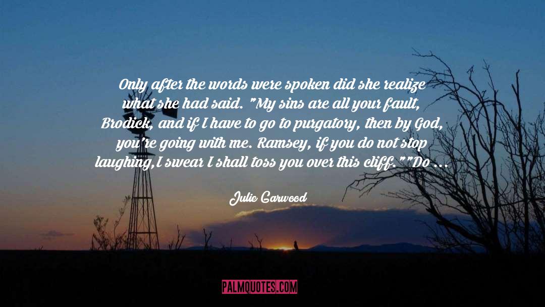 Humor Anorexic Ex quotes by Julie Garwood